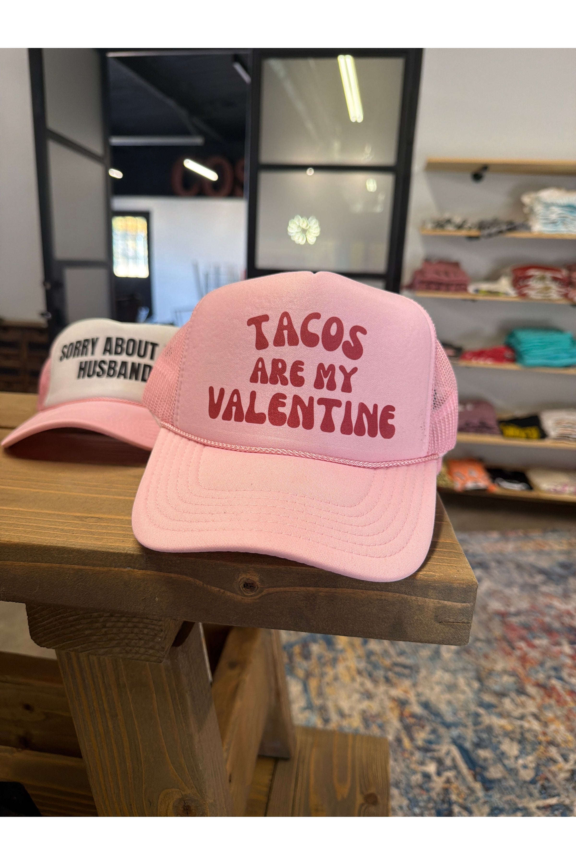 Tacos Are my Valentines